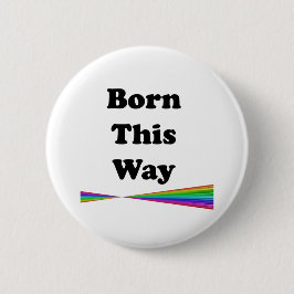 Geboren auf diese Weise Button