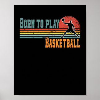 Geboren, Basketball-Basketball-Basketballspieler 1 Poster