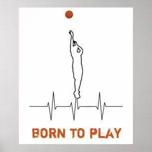 Geboren Basketball spielen Poster