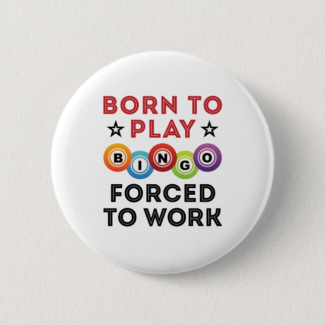 Geboren, Bingo zu spielen Button (Vorderseite)