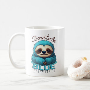Geboren, blau zu sein, niedlich kaffeetasse