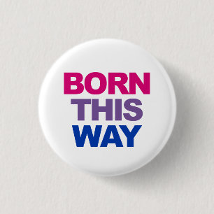 Geboren dieser Weisen-BiBisexual Button
