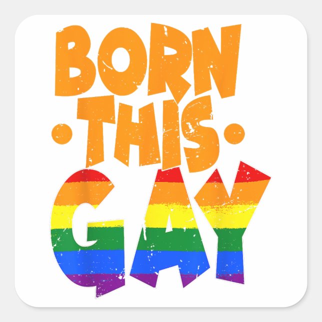 Geboren dieses Gay - LGBTQ Quadratischer Aufkleber (Vorderseite)