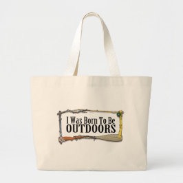 Geboren, draußen zu sein Taschen-Tasche Jumbo Stoffbeutel