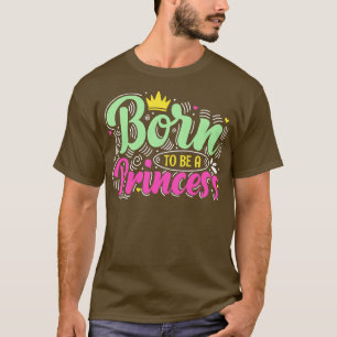 Geboren, ein Mädchen zu sein, das die Ermächtigung T-Shirt