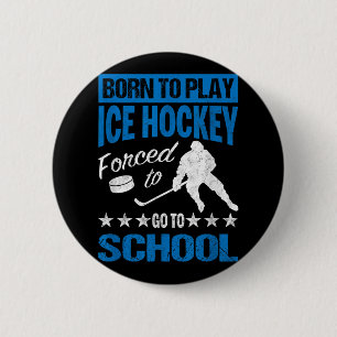 Geboren, Eishockey zu spielen, gezwungen, zum T-Sh Button