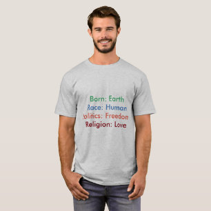 Geboren: Erde; Rennen: Menschlich; Religion: T-Shirt