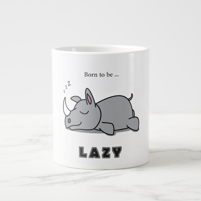 Geboren, faul zu sein Jumbo-Tasse (Vorderseite)