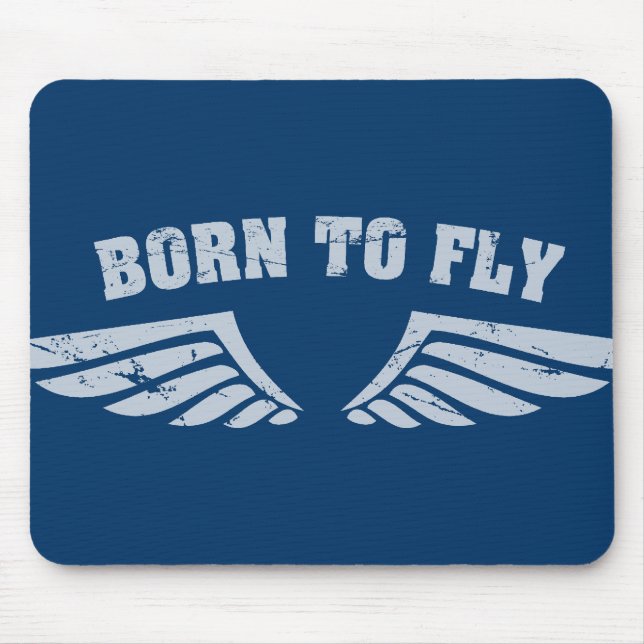 Geboren, Flügel zu fliegen Mousepad (Vorne)