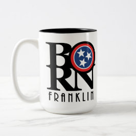 GEBOREN Franklin Tennessee 15oz Zweifarbige Tasse