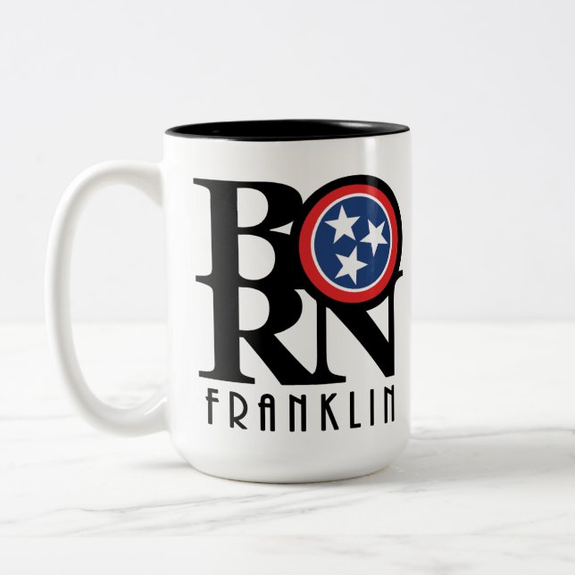 GEBOREN Franklin Tennessee 15oz Zweifarbige Tasse (Links)