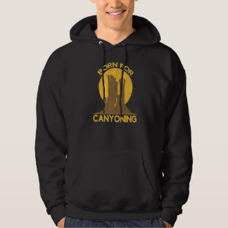 Geboren für Canyoning Outdoor Canyoning Hoodie