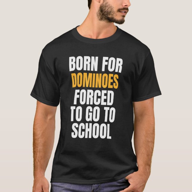 Geboren für Dominosteine T-Shirt (Vorderseite)