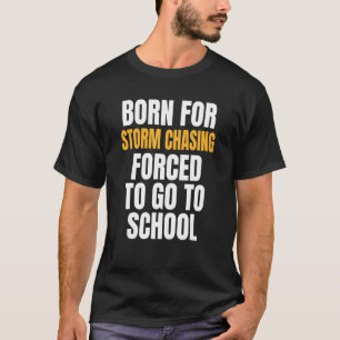 Geboren für Sturmjagd T-Shirt