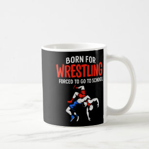 Geboren für Wrestling-Erziehung lustiger Wrestler Kaffeetasse