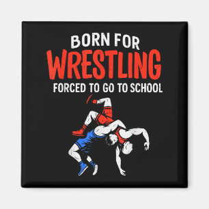 Geboren für Wrestling-Erziehung lustiger Wrestler Magnet