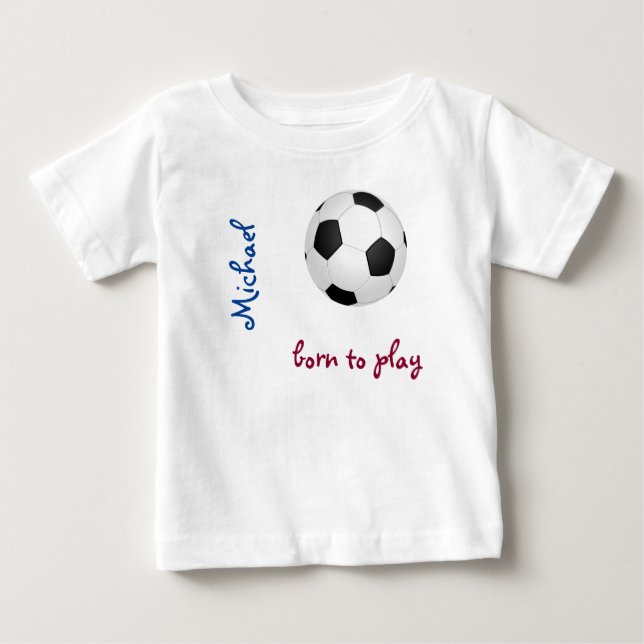 Geboren Fußball spielen Persönliche Bezeichnung Ni Baby T-shirt (Vorderseite)