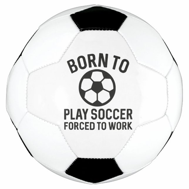 Geboren, Fußball zu spielen, der zur Arbeit gezwun (Vorderseite)