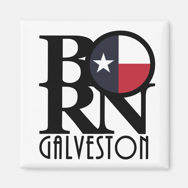 GEBOREN Galveston Magnet (Vorne)