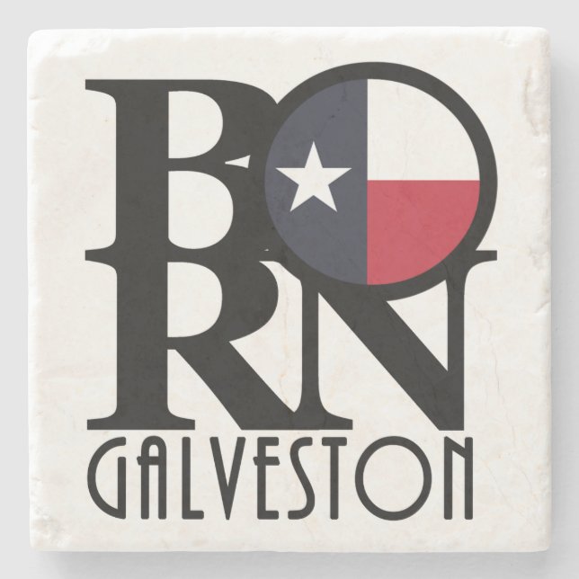 GEBOREN Galveston Steinuntersetzer (Vorderseite)