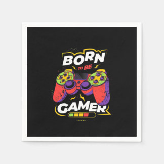 Geboren, Gamer zu sein Serviette