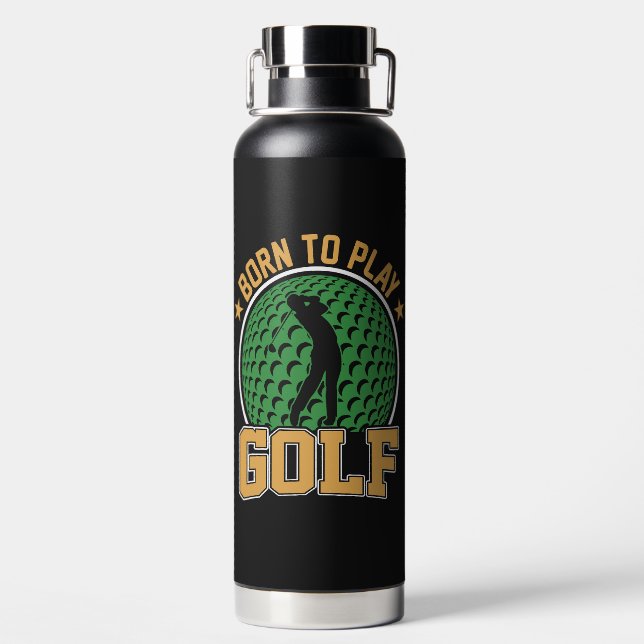 Geboren, Golf spielen Trinkflasche (Rückseite)