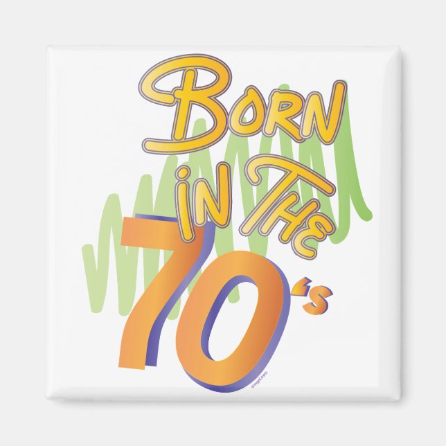 Geboren im 70er Cooles Old AgeFun Magnet (Vorne)