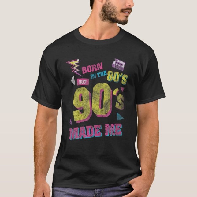 Geboren im 80er, aber 90er machte mich T I Liebe 8 T-Shirt (Vorderseite)