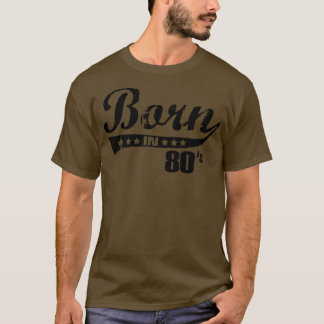 Geboren im 80er T-Shirt