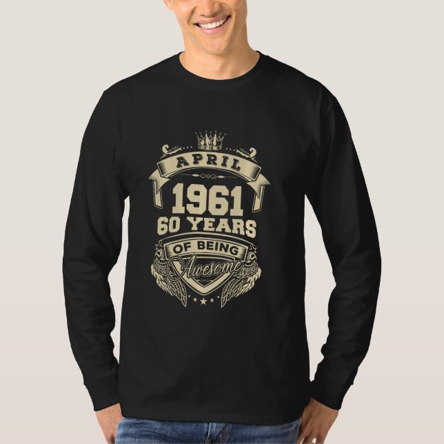 Geboren im April 1961 60 Jahre Phantastisch T-Shirt (Vorderseite)