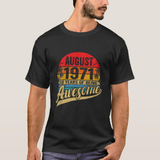 Geboren im August 1971 Geburtstag Limited Edition T-Shirt