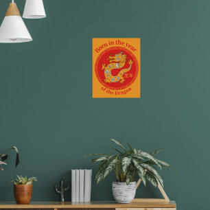 Geboren im Jahr des Drachen - Chinesischer Zodiak Poster
