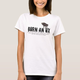 Geboren im Jahr des Ochsen T-Shirt