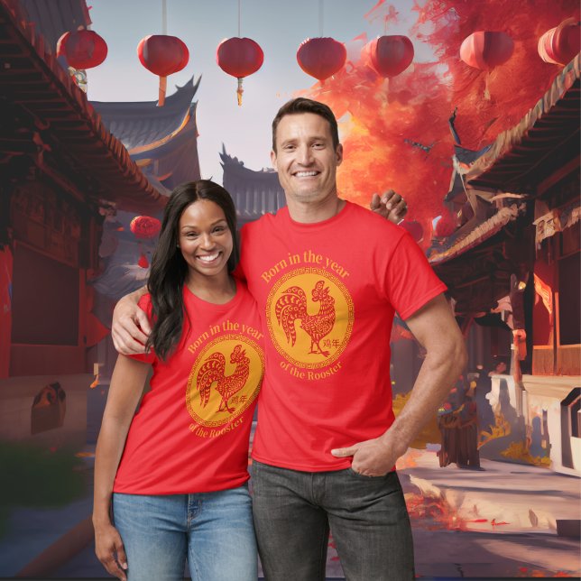 Geboren im Jahr des Roosters - Chinesisch - Zodiac T-Shirt (Von Creator hochgeladen)