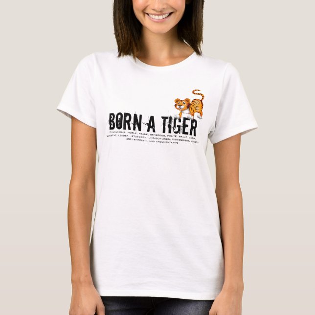 Geboren im Jahr des Tigers T-Shirt (Vorderseite)