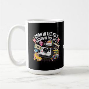 Geboren in den 80er Jahren Aufgewachsen in den 90e Kaffeetasse