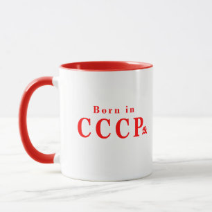 Geboren in der UdSSR Tasse