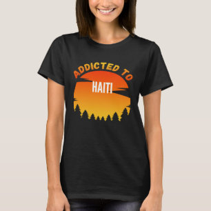 Geboren in Haiti T-Shirt
