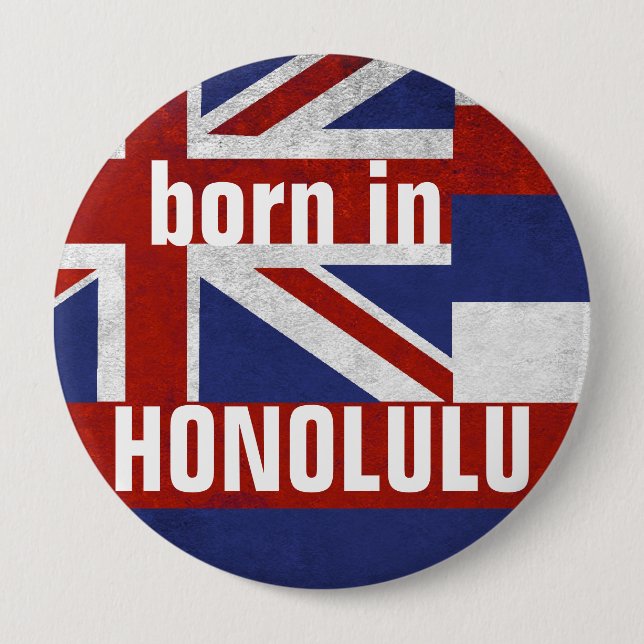 Geboren in Honolulu-Knopf Button (Vorderseite)