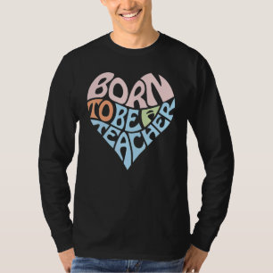 Geboren, Lehrerin zu sein Herzfrequenz-Grafik T-Shirt