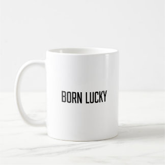 Geboren Lucky Kaffeetasse