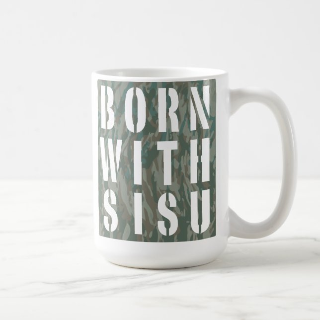 Geboren mit Sisu Camouflage 3 Kaffeetasse (Rechts)