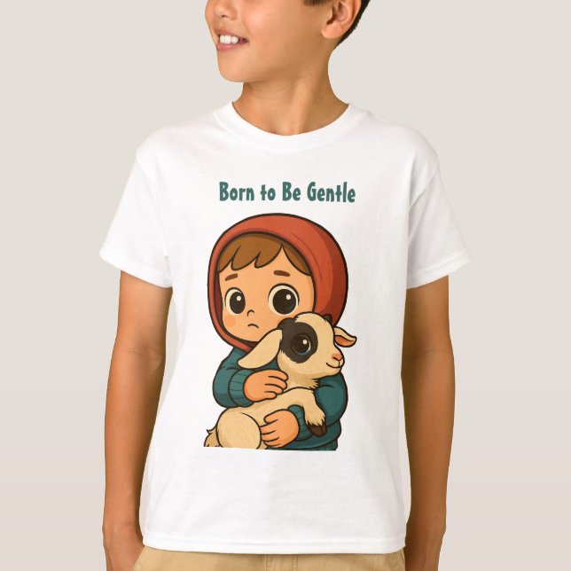 Geboren, sanft zu sein" Niedliche Kind- und Lammil T-Shirt (Vorderseite)