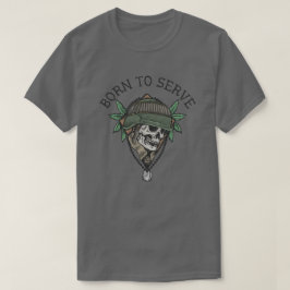 Geboren, Schädel Soldier zu bedienen T-Shirt