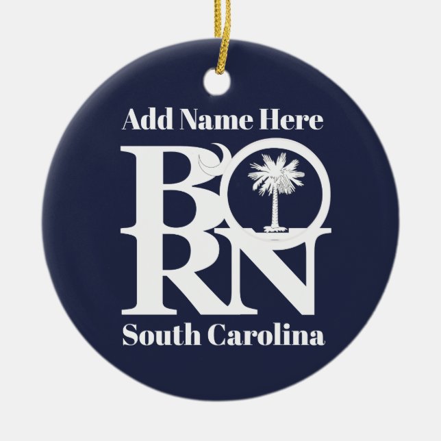 GEBOREN South Carolina Keramik Ornament (Vorne)