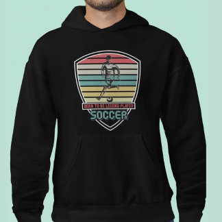 Geboren, Spielerfußball zu legitimieren Hoodie