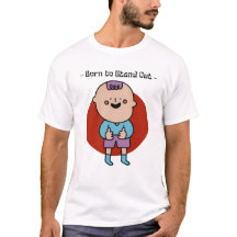 Geboren, T - Shirt auszustechen: Einzigartig & küh