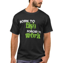 geboren, T-Shirt zu fischen