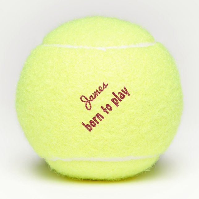 Geboren Tennisball (Penn)-Zitat personalisieren Tennisbälle (Vorderseite)