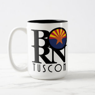 GEBOREN Tuscon Arizona 15oz Zweifarbige Tasse